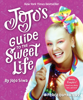 Jojo's Guide to the Sweet Life: #Peaceouthaterz - Siwa, Jojo
