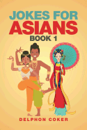 Jokes for Asians: Book 1