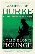 Jolie Blon's Bounce: A Dave Robicheaux Novel