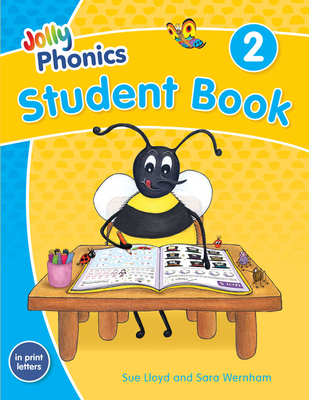 Jolly Phonics Student Book 2: In Print Letters (American English Edition) - Wernham, Sara, and Lloyd, Sue