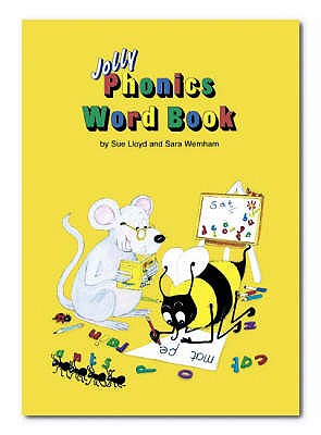 Jolly Phonics Word Book: in Precursive Letters (British English edition) - Lloyd, Sue, and Wernham, Sara