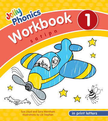 Jolly Phonics Workbook 1: In Print Letters (American English Edition) - Lloyd, Sue, and Wernham, Sara