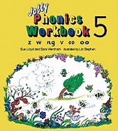 Jolly Phonics Workbook 5: in Precursive Letters (British English edition)