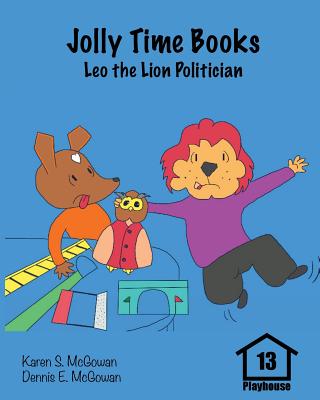 Jolly Time Books: Leo the Lion Politician - 