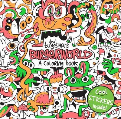 Jon Burgerman's Burgerworld: A Coloring Book - 