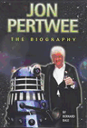 Jon Pertwee: The Biography