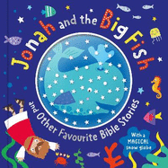 Jonah and The Big Fish and Other Favourite Bible Stories: With a Magic Snow Globe