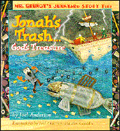 Jonah's Trash...God's Treasure