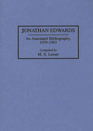 Jonathan Edwards: An Annotated Bibliography, 1979-1993