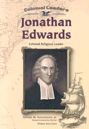 Jonathan Edwards: Colonial Religious Leader