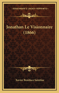 Jonathan Le Visionnaire (1866)