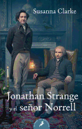 Jonathan Strange y El Senor Norrell