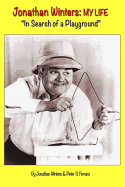 Jonathan Winters: My Life: In Search of a Playground