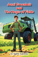 Jonni Greenbelt and The Magic of Fields