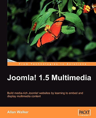 Joomla! 1.5 Multimedia - Walker, Allan