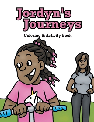 Jordyn's Journeys Coloring & Activity Book - Smith, Tracey