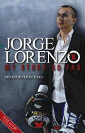 Jorge Lorenzo: My Story So Far