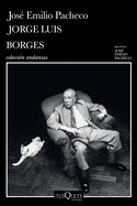 Jorge Luis Borges: Una Invitacin a Su Lectura / Jorge Luis Borges: An Invitation to Reading