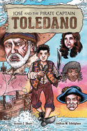 Jos? and the Pirate Captain Toledano