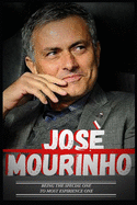 Jose Mourinho: Special One To Experience One And Journey So Far
