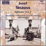 Josef Strauss: Edition, Volume III - Slovak State Philharmonic Orchestra Kosice; Alfred Walter (conductor)