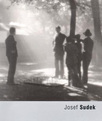 Josef Sudek - Sudek, Josef (Photographer), and Farova, Anna (Text by)