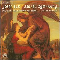 Josef Suk: Asrael Symphony - Malaysian Philharmonic Orchestra; Claus Peter Flor (conductor)