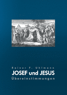 Josef und Jesus: ?bereinstimmungen