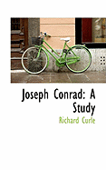 Joseph Conrad: A Study