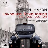 Joseph Haydn: Londoner Symphonien Nr. 102, 103, 104 - Cappella Coloniensis; Bruno Weil (conductor)