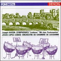 Joseph Haydn: Symphonies "Londoner", "Mit dem Paukenwirbel" - Lausanne Chamber Orchestra; Jess Lpez-Cobos (conductor)