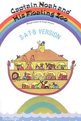 Joseph Horovitz: Captain Noah and His Floating Zoo (Satb) - Horovitz, Joseph (Composer)