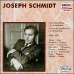 Joseph Schmidt - Grace Moore (soprano); Helen Gleason (soprano); Joseph Schmidt (vocals); Maria Jeritza (soprano);...