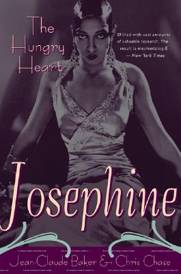 Josephine Baker: The Hungry Heart - Baker, Jean-Claude, and Chase, Chris