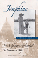 Josephine: From Washington Working Girl to Fisherman's Wife: A Memoir, 1917-1959