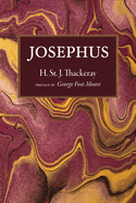 Josephus: The Man and the Historian