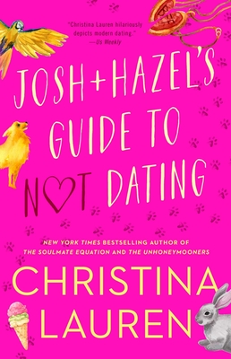 Josh and Hazel's Guide to Not Dating - Lauren, Christina