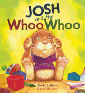 Josh and the Whoo Whoo