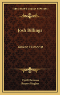 Josh Billings, Yankee Humorist