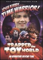 Josh Kirby...Time Warrior!: Trapped on Toyworld - Frank Arnold