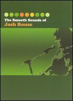 Josh Rouse: The Smooth Sounds of Josh Rouse