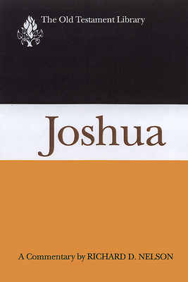 Joshua: A Commentary - Nelson, Richard