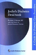 Joslin's Diabetes Deskbook: A Guide for Primary Care Providers