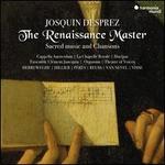 Josquin Desprez: The Renaissance Master