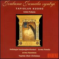 Jouluna Jumala Syntyi - Tapiola Chamber Choir