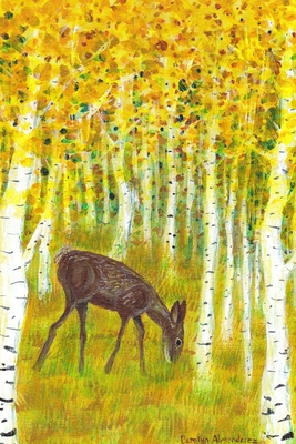 Journal and Sketch Notebook: Deer Grazing In A Grove of Golden Aspen Trees - Flynn, Carolyn, and Almendarez, Carolyn