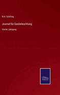 Journal fr Gasbeleuchtung: Vierter Jahrgang