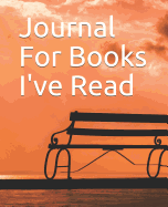 Journal for Books I've Read: Book Lovers Notebook with Space to Review 50 Books with Index - Romance Theme Cover