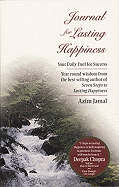 Journal for Lasting Happiness: Your Daily Fuel for Success - Jamal, Azim