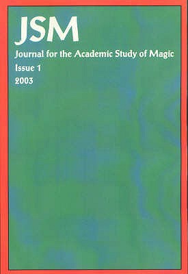 Journal for the Academic Study of Magic, Issue 1 - Evans, Dave (Editor), and Butler, Alison